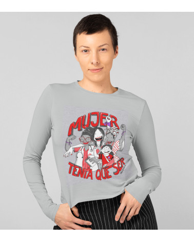 Camiseta m/larga entallada "Mujer tenía que ser"