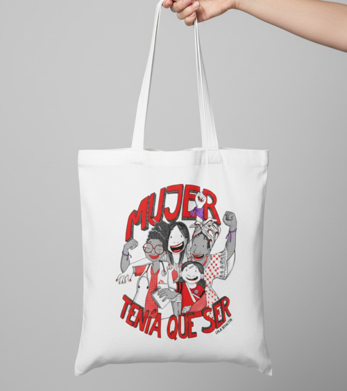 Bolsa 'Mujer tenía que ser’ con Lola Vendetta.